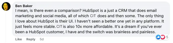 Social media comment from Ben Baker comparing ClickIT CRM favorably with HubSpot